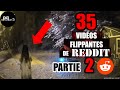 Les vidos les plus flippantes de reddit  partie 2