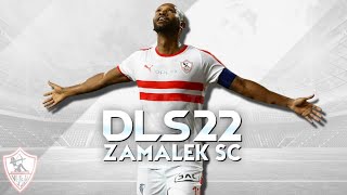 تحميل لعبة دريم ليج 2022 مود الزمالك المصري بآخر الانتقالات والاطقم | DLS 22 MOD ZAMALEK SC