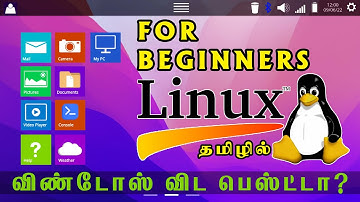 Linux for Beginners 2022 | Linux Operating System  | Linux Tutorial | What is Linux | Linux in Tamil