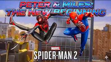PETER & MILES: THE NEW BEGINNING | SPIDER-MAN 2 Gameplay Part 1 (Full HD 1080P/60FPS)