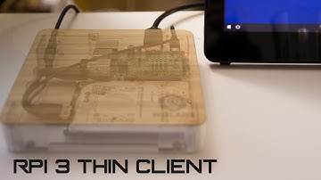 Raspberry Pi 3 Thin Client