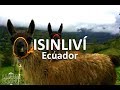 Isinliví - Ecuador # 58 | La Ruta de Enrique