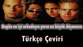 Watch Your Back Benny Cette Fast Furious 1 Sound Track Türkçe Çeviri