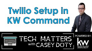 Twilio Setup in KW Command