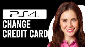 How To Change Credit Card On Playstation 4 (How To Add/Remove Credit Card On PS4)