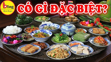 Những món ăn đặc trưng trong mâm cỗ tết Miền Trung