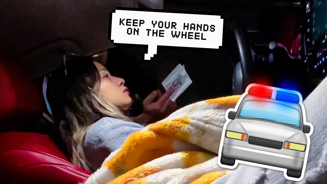 THE COPS PULLED US OVER….