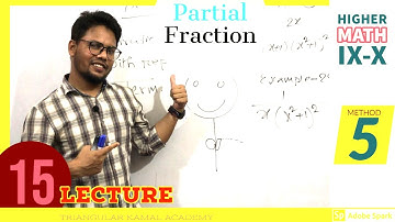 15th Lecture: Algebraic Expression | Class-10, Higher Math Ch-2, No: 11& Activity | Partial Fraction