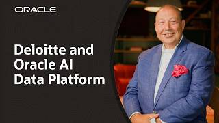 Deloitte Unlocks Data For Ai Innovation With Oracle Ai Data Platform