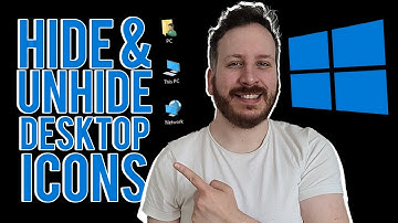 How To Hide And Unhide Desktop Icons Windows 10