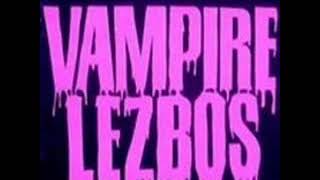 Vampire Lezbos   stop killing the seals
