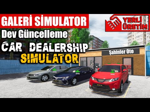 GALERİ SİMULATOR'E DEV GÜNCELLEME // YENİ ARAÇLAR / YENİ YIKAMA YERLERİ | CAR DEALERSHIP SIMULATOR !