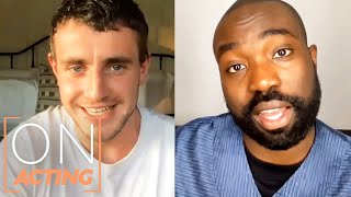 Paul Mescal & Paapa Essiedu on Their Roles in Normal People & I May Destroy You & More | On Acting