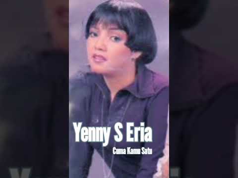 YENNY S. ERIA - CUMA KAMU SATU