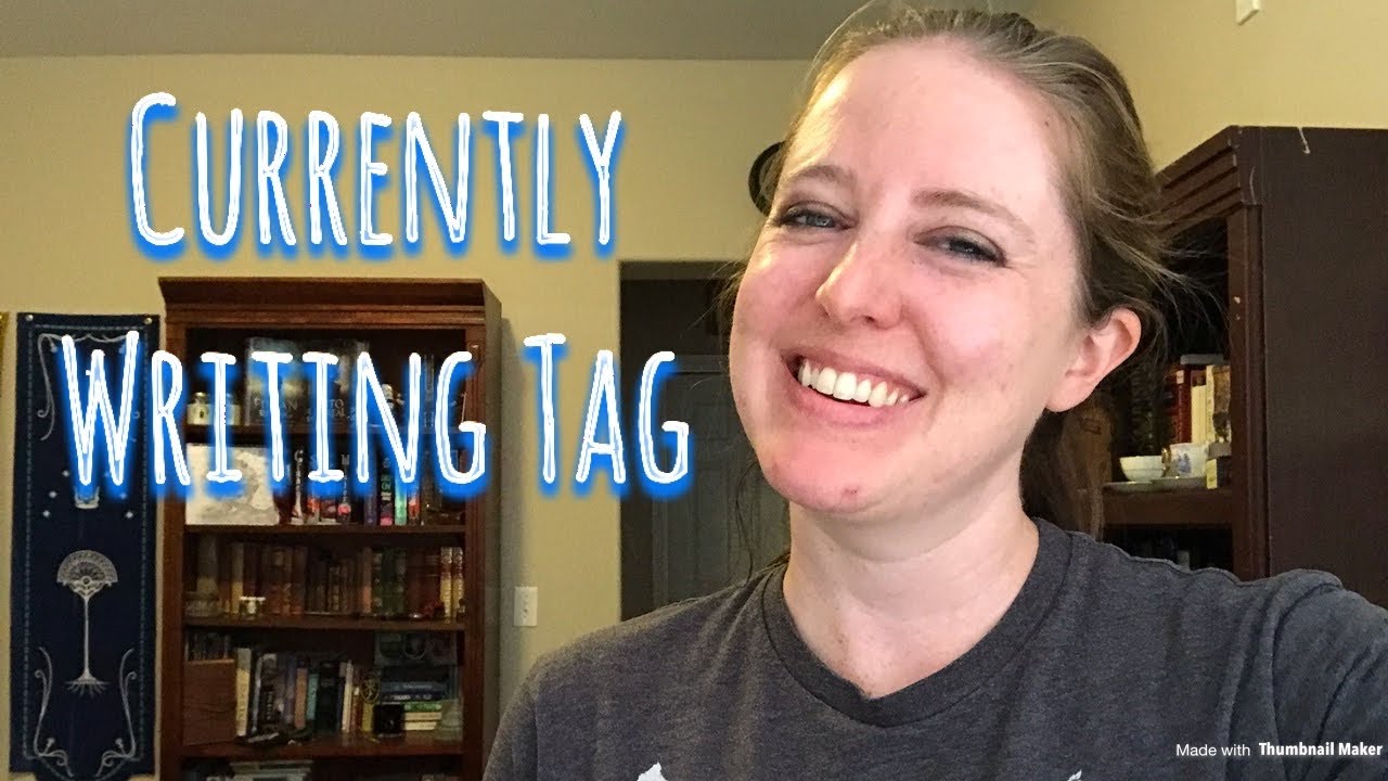 Currently Writing Tag
