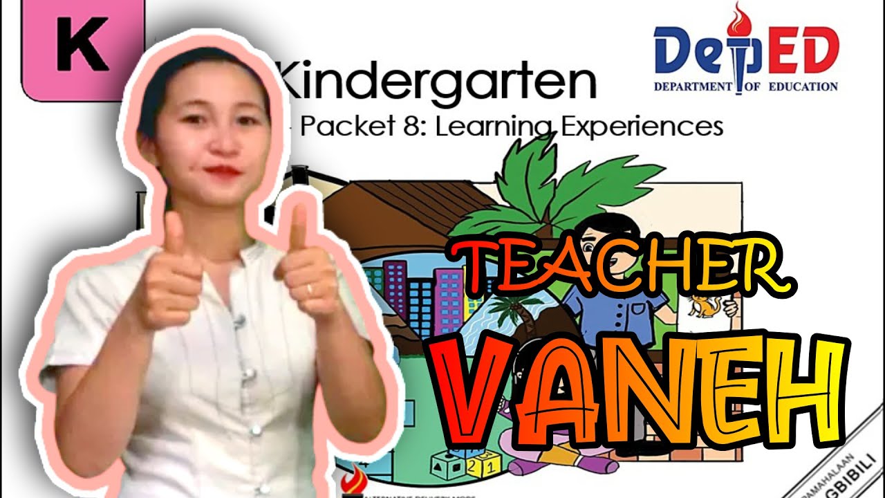 KINDERGARTEN VIDEO LESSON (Q1-PACKET8-DAY4)