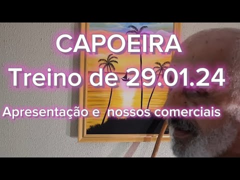 💖CAPOEIRA💖 treino de 29.01.24, apresentação e nossos comercisis