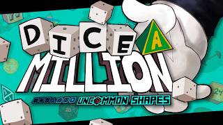 Dice A Million 1.1: Uncommon Shapes | Release Date Trailer