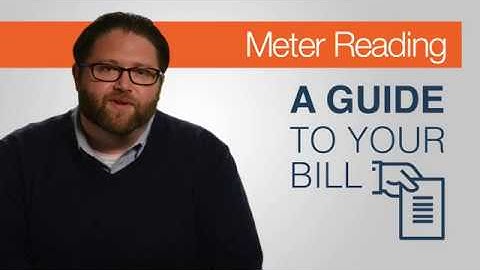 A Guide to Your Bill: Meter Reader