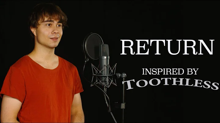 Alexander Rybak - Return  (inspired by Toothless)