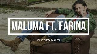Maluma ft Farina - Puesto Pa' Ti (Letra)