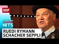 Ruedi Rymann: Dr Schacher Seppli | Die grössten Schweizer Hits | SRF Musik