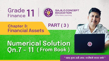 Class 11 Finance: Chapter 3 Financial Asset Problems Q7 to Q11 Solved in Nepali 📊📘 New Syllabus NEB