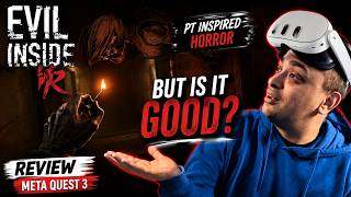 Evil Inside VR Review for Meta Quest 3 | PT Inspired Horror, But Is It Fun?