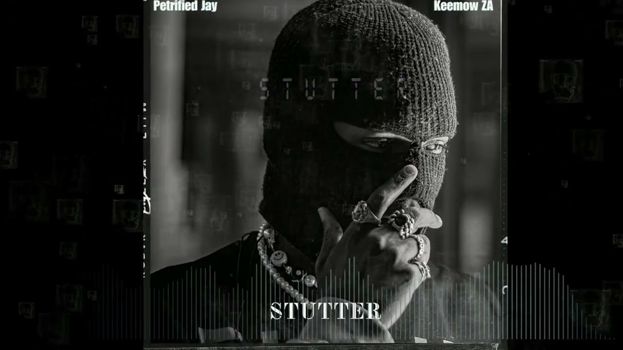 Petrified Jay & Keemow ZA - Stutter (Lost file)[Official Audio]