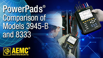 AEMC® - 8333 & 3945-B PowerPad® Comparison (3945-B Discontinued Replaced by 8333)