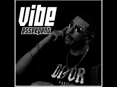 Esserpent Vibe 90 Clip Officiel