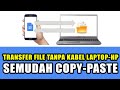 Cara Mengirim File Dari Laptop ke HP Tanpa Kabel Data