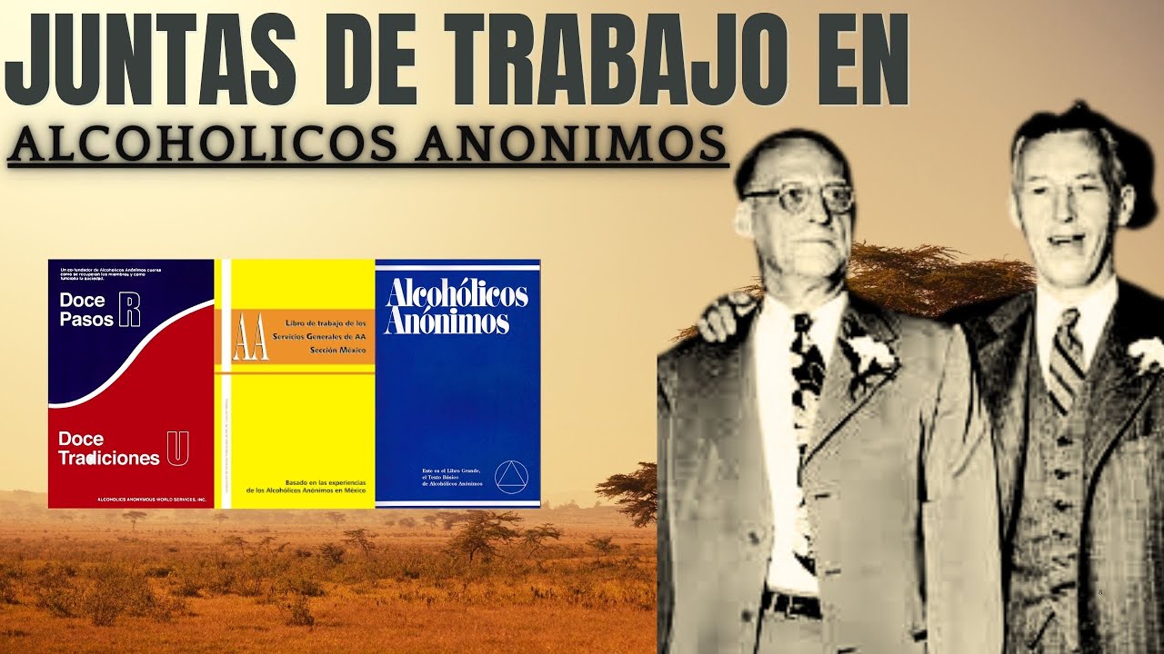 ¿ Como llevar una JUNTA DE TRABAJO en AA ? / Oslos & Vian