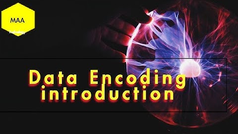 Data encoding || Types of data encoding