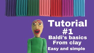 TUTORIAL BALDI'S BASICS from clay/Туториал: как слепить Балди--учителя