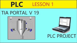 PLC Lesson 01 | TIA Portal 19 | Learn how to make water Level project using TIA portal and PLCSIM