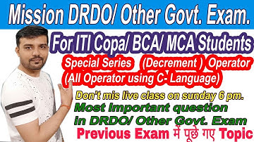 Decrement Operator using C language || DRDO copa|| for ITI Copa/BCA/MCA Students