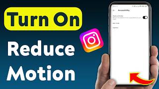 How To Turn On Reduce Motion on Instagram (Updated) screenshot 1