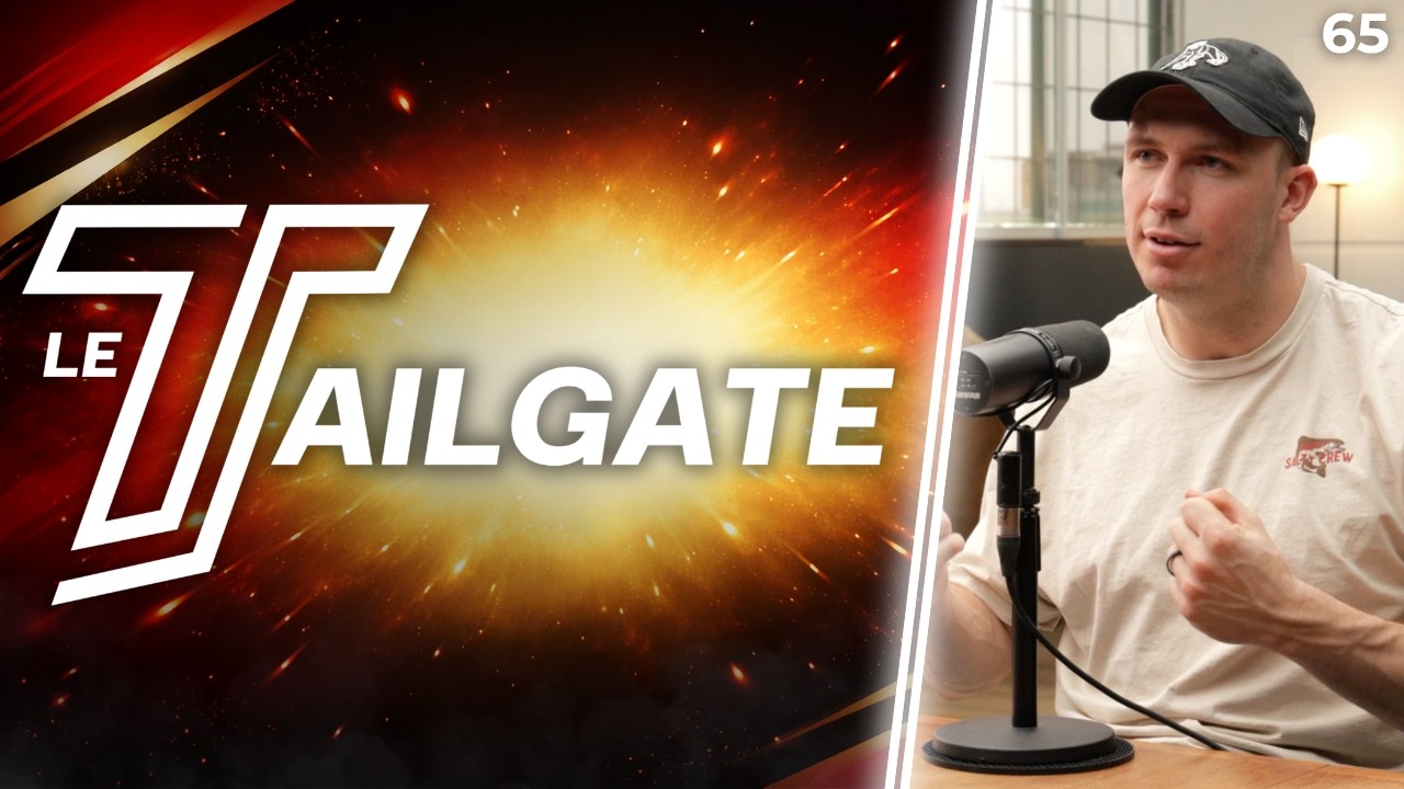 Le Tailgate #65 - Mathieu Betts