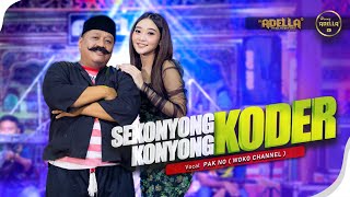 SEKONYONG KONYONG KODER - Pak Galino Woko Channel - OM ADELLA