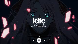 idfc - blackbear - edit audio