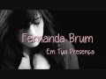 Fernanda Brum - Em Tua Presença (Com Legenda)