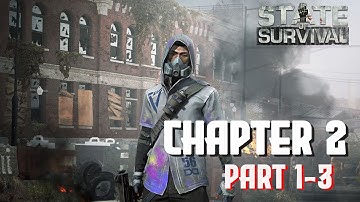 State of Survival | Chapter 2 | Part 1-3
