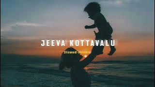Jeeva Kottavalu ( Slowed   Reverb )| Soul Vibez
