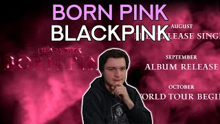 Reacting to BLACKPINK - 'BORN PINK' ANNOUNCEMENT TRAILER