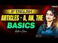 8th English | Articles (A, An, The) Basics | TN State Board | Asha Ma'am