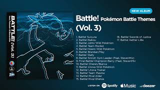 Pokémon Battle Themes: Volume 3 (feat. Pokestir & StevenMix) ► AVAILABLE NOW! Links Below @The_Zame
