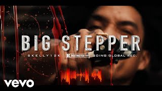 Skelly12k - Big Stepper