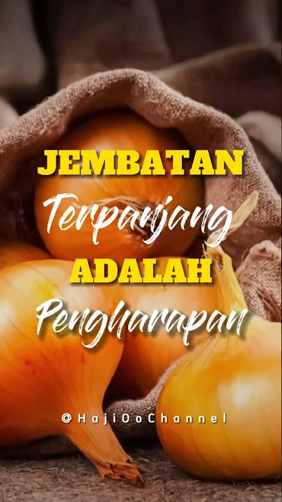 jembatan terpendek adalah putus asa