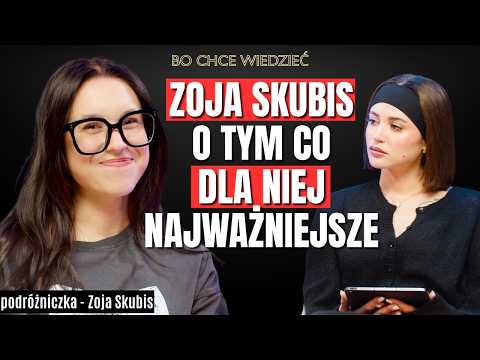 ZOJA SKUBIS: To jest dla mnie najważniejsze na ten moment... *fragment*